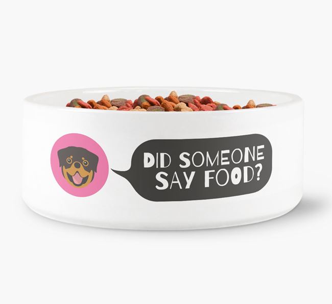 'Did someone say food?' Dog Bowl for your Dog