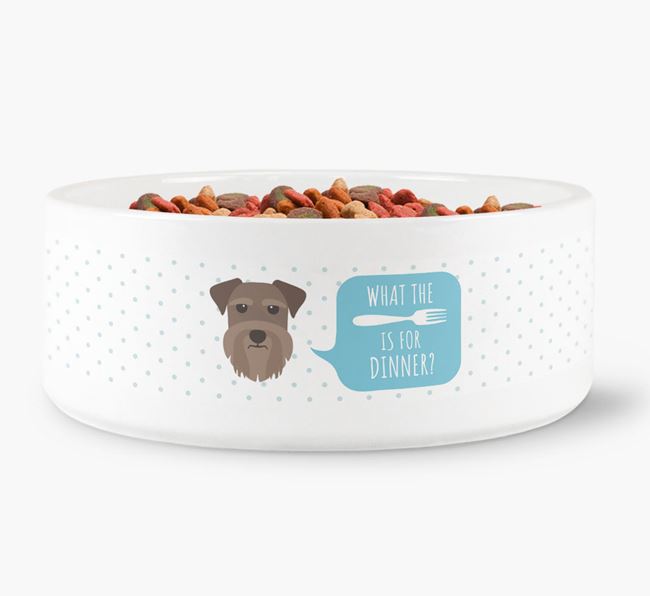 'What's for dinner?' Dog Bowl for your Schnauzer