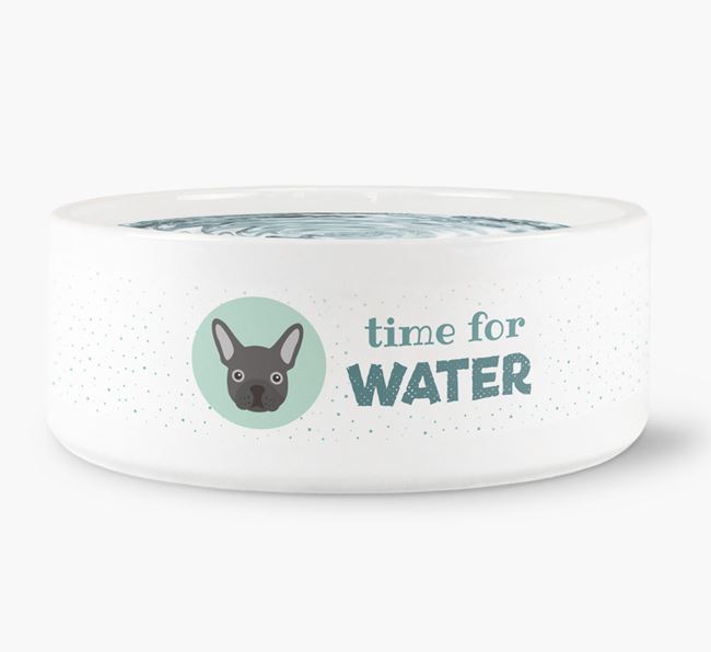 'Time for Water' Dog Bowl with French Bulldog Icon