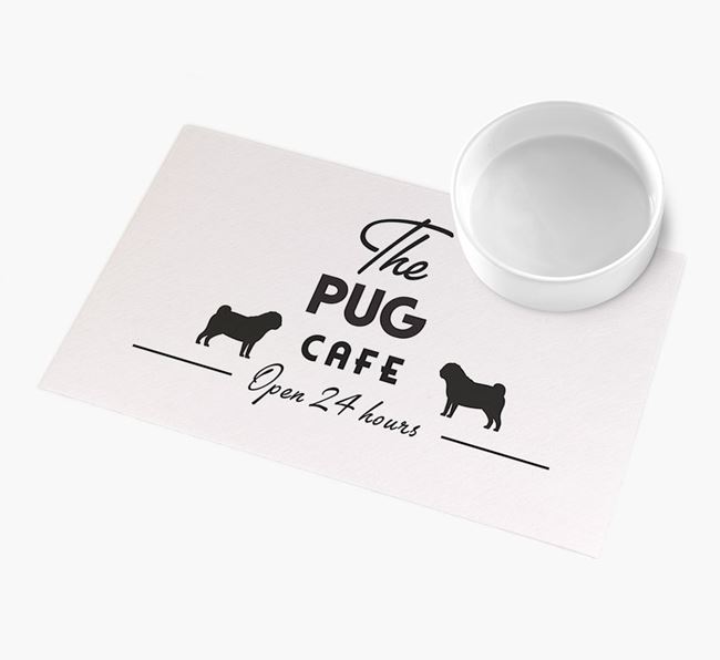 'The Pug Cafe' - Personalised Pug Feeding Mat 